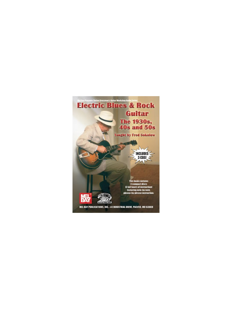 Electric Blues and Rock - The 1930s, 40'S & 50'S (book/3 CD)