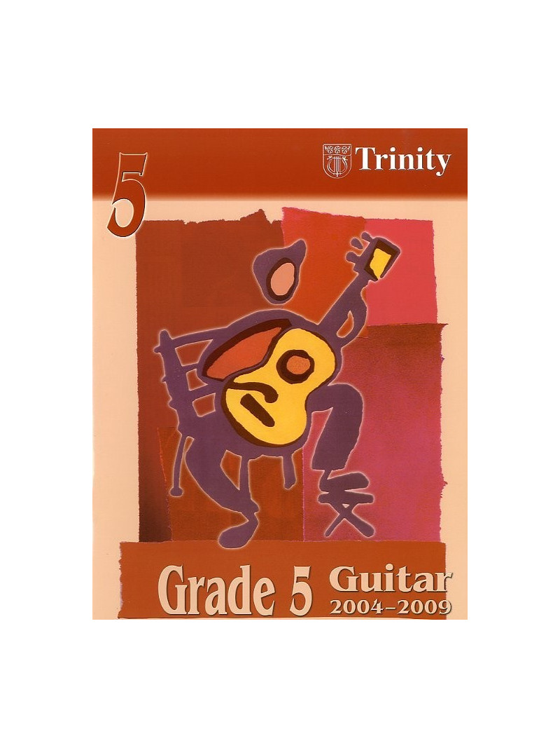 Trinity College London: Guitar Grade 5- 2004-2009