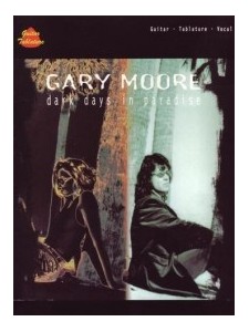 Gary Moore - Dark Days In Paradise