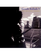 CD - Gentle Ballads V