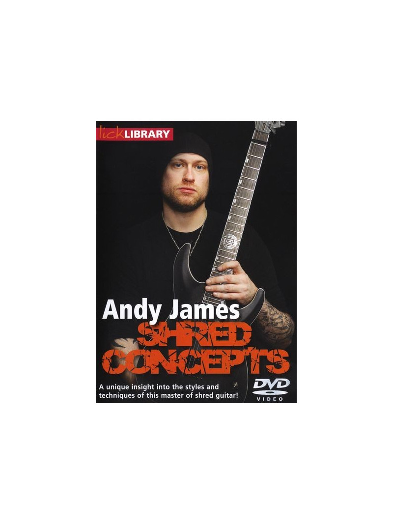 Lick Library: Shred Concepts By Andy James (DVD)