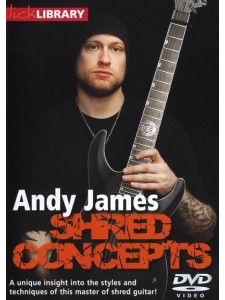 Lick Library: Shred Concepts By Andy James (DVD)