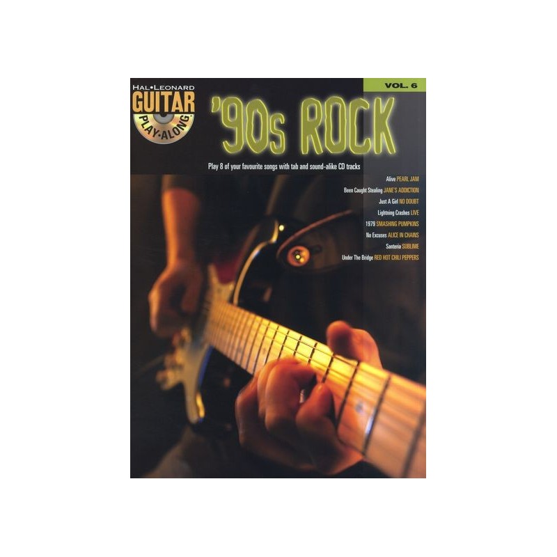'90s Rock: Guitar Play-Along Volume 6 (book/CD)
