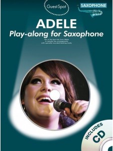 Guest Spot : Adele - Alto Saxophone (book/CD)