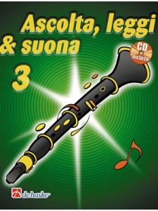 Ascolta, leggi & suona: metodo per clarinetto 3 (libro/CD)
