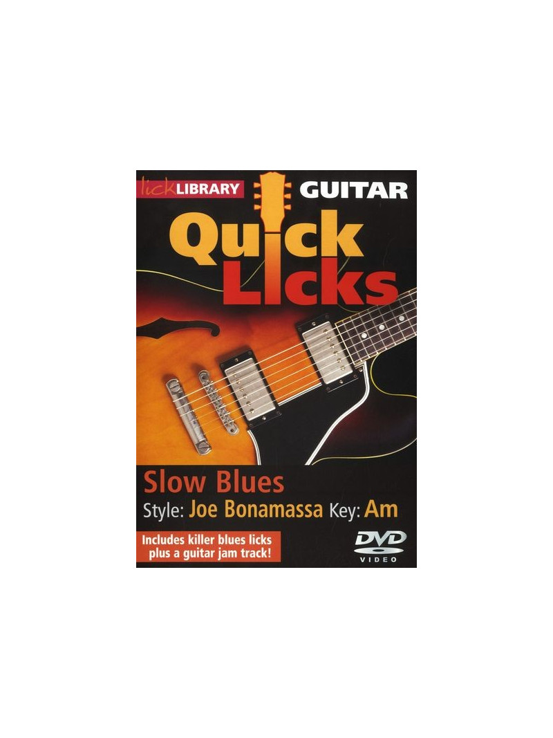 Lick Library: Guitar Quick Licks: Joe Bonamassa Slow Blues (DVD)