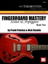 Fingerboard Mastery: Scales & Arpeggios Book 2