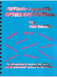 A Whole Approach to Jazz Improvisation