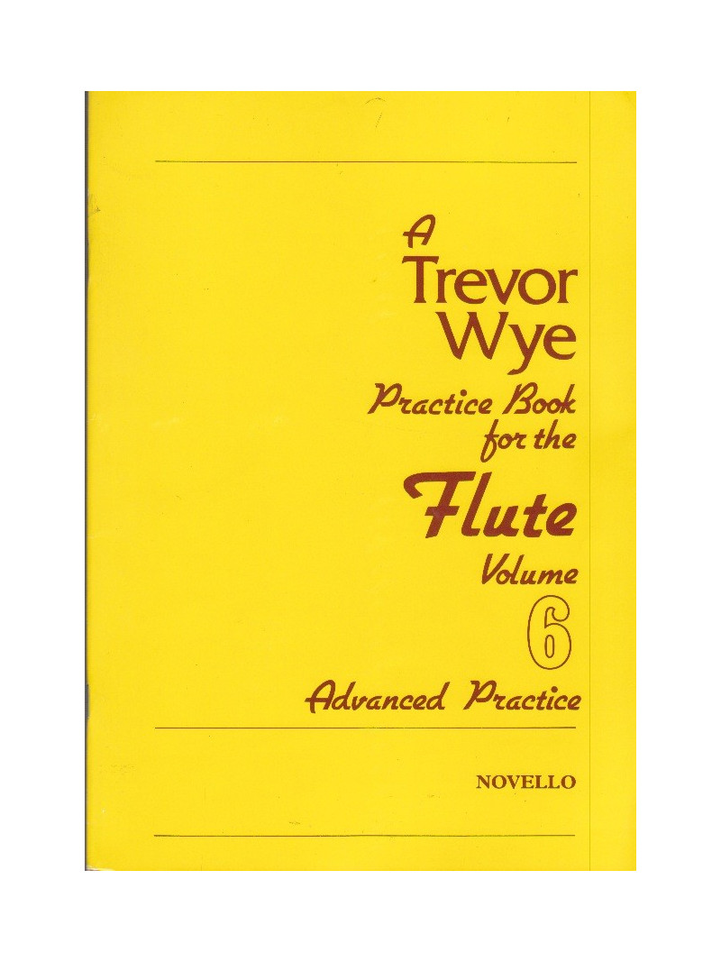 Practice Book For The Flute Vol. 6: Advanced Practice 