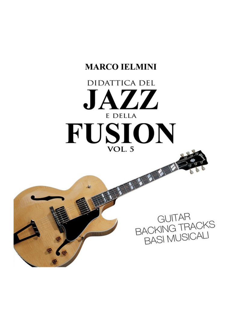 Didattica del Jazz e della Fusione vol.5 (CD)