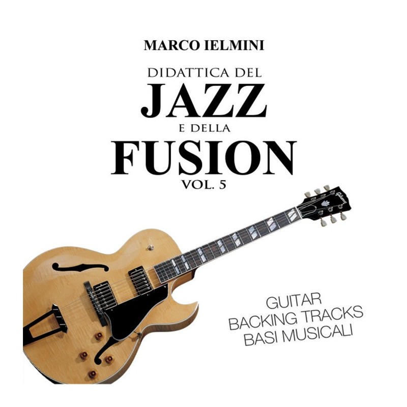 Didattica del Jazz e della Fusione vol.5 (CD)