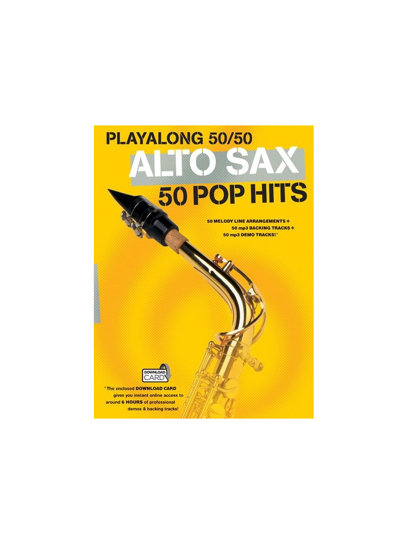 Playalong 50/50: Alto Sax - 50 Pop Hits (book/Download Card)