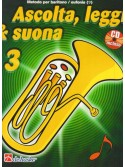 Ascolta, leggi & suona: metodo baritono/eufonio 3 (libro/CD)
