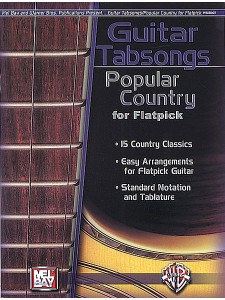 Guitar Tabsongs: Popular Country for Flatpick