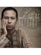 Israel Varela Trio - Zamar CD