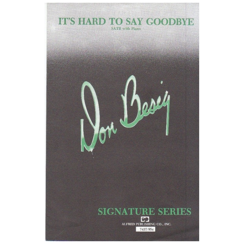 It's Hard to Say Goodbye