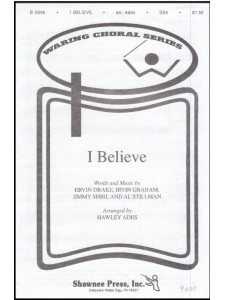 I Believe (Choral SSA)
