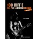 100 riff e fill per la chitarra rock (libro/CD)