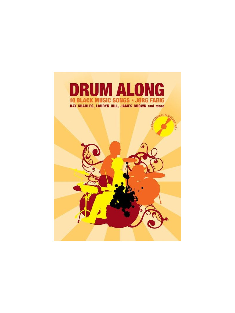 Drum Along: 10 Black Music Songs (book/Cd Play Along)