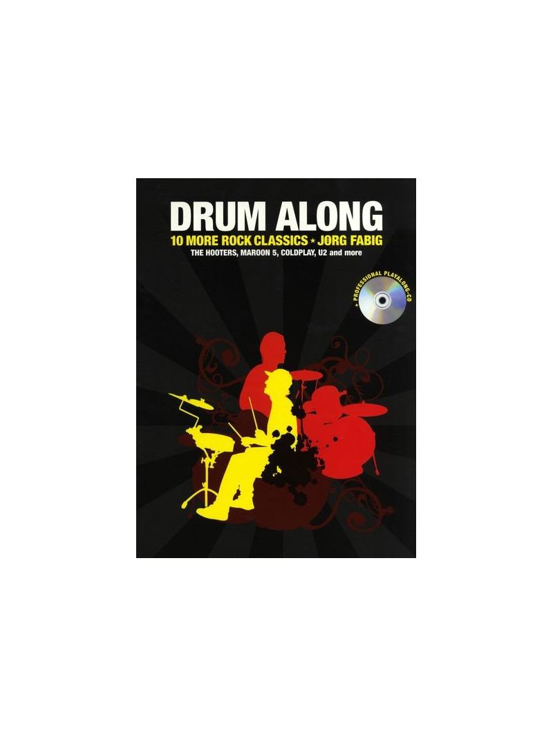 Drum Along: 10 More Rock Classics (book/CD Play Along)