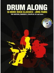 Drum Along: 10 More Rock Classics (book/CD Play Along)
