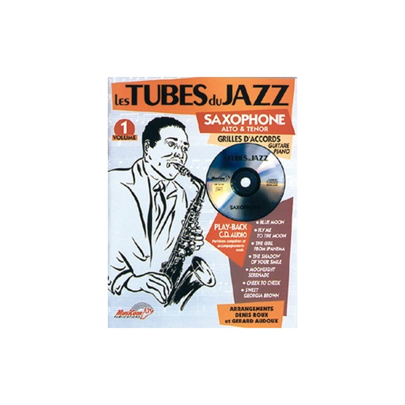 Les Tubes du Jazz Saxophone Vol.1 (book/CD)