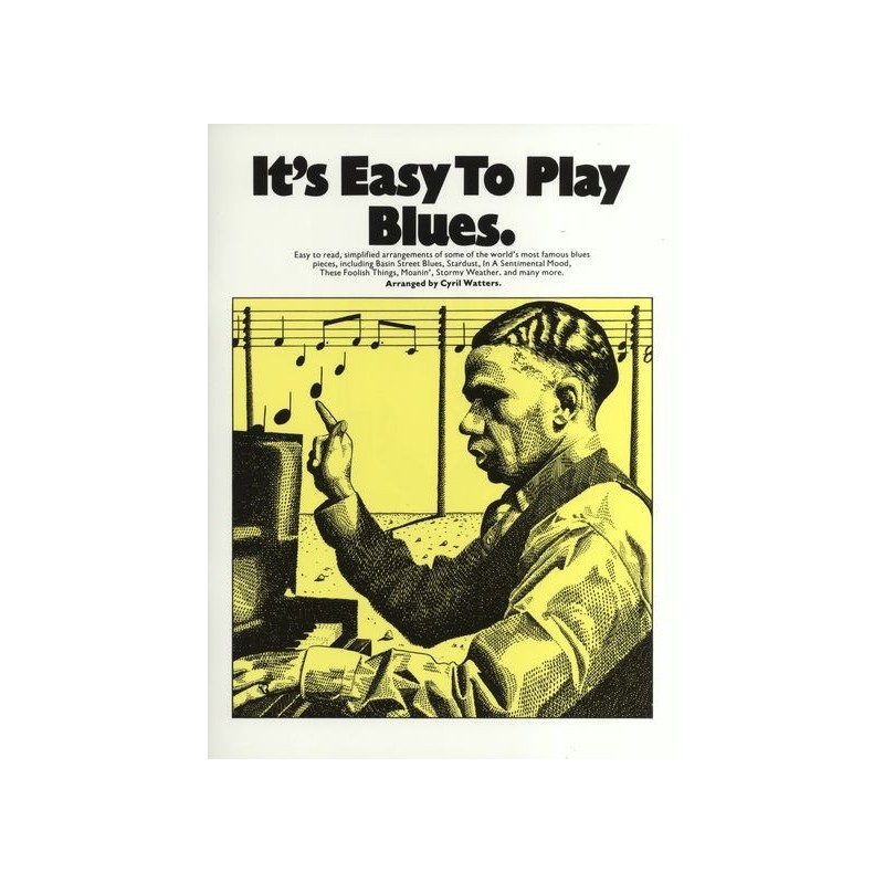 It's Easy To Play Blues