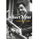 Albert Ayler. Lo spirito e la rivolta