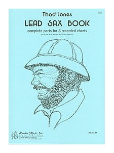 Thad Jones - Lead Sax Book