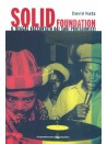 Solid Foundation - Il Reggae raccontato dai suoi protagonisti