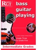 RGT - Bass Guitar Playing - Grade 3 to Grade 5