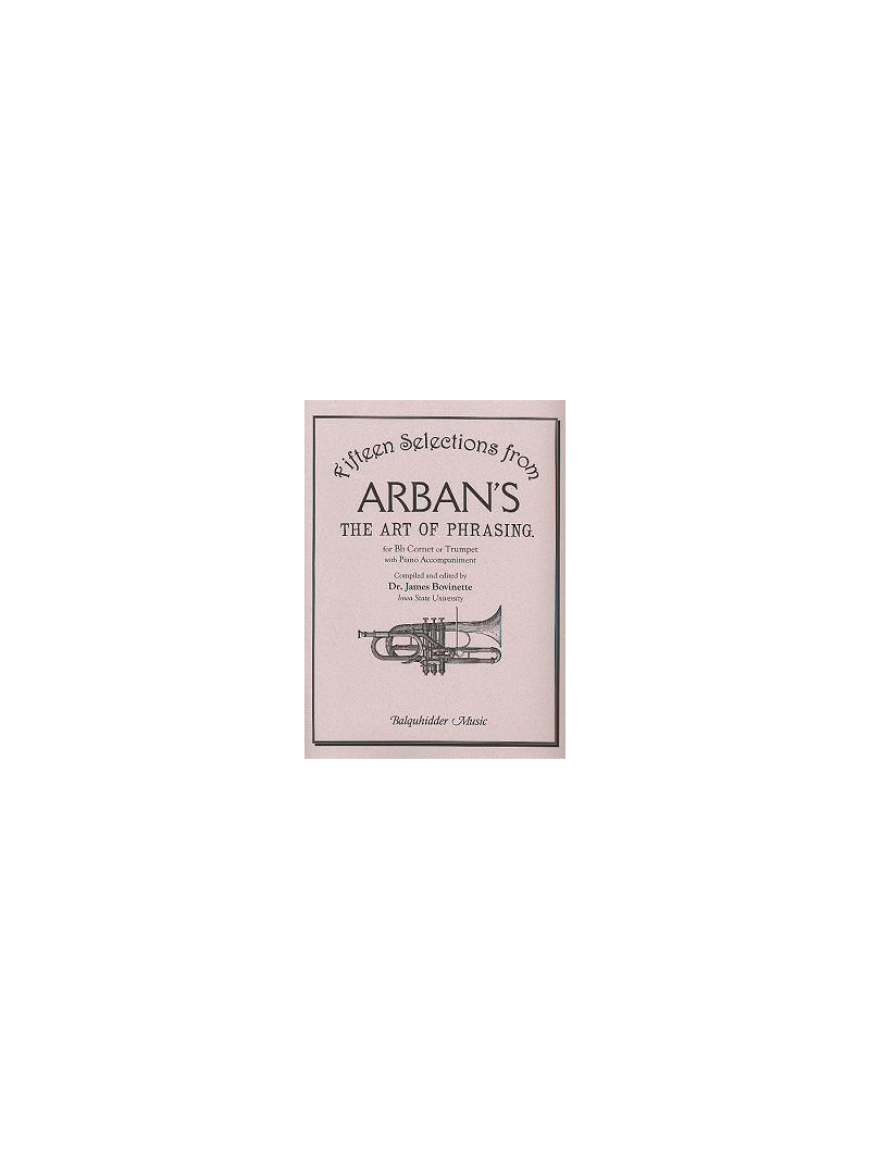 15 Selections from Arban's 'The Art of Phrasing' 