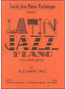 Latin Jazz Piano Technique 1