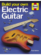 Haynes - Build Your Own Electric Guitar