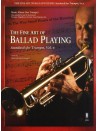 The Fine Art Of Ballad Playing - Standards For Trumpet Volume 6 (score/CD)