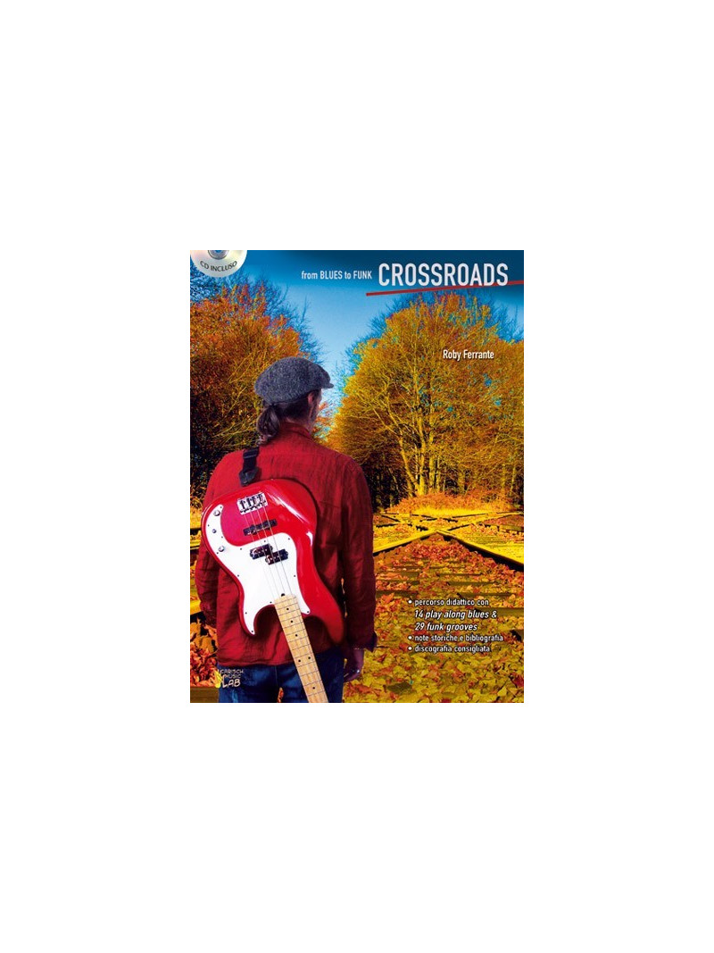 Crossroads: From Blues to Funk (libro/CD)