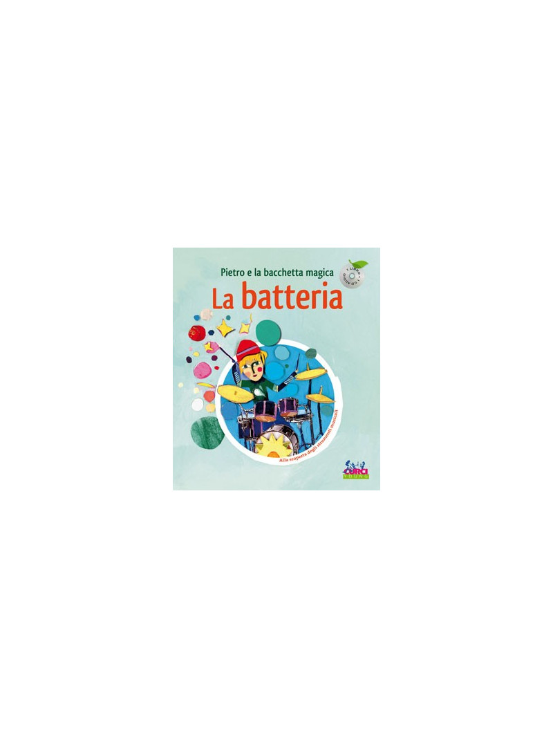 La Batteria - Pietro e la bacchetta magica (libro/CD)