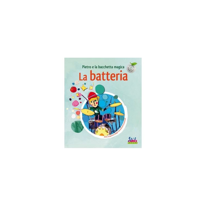 La Batteria - Pietro e la bacchetta magica (libro/CD)