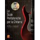 Le scale pentatoniche per la chitarra (libro/CD MP3)