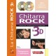 La chitarra rock in 3D (libro/CD/DVD)
