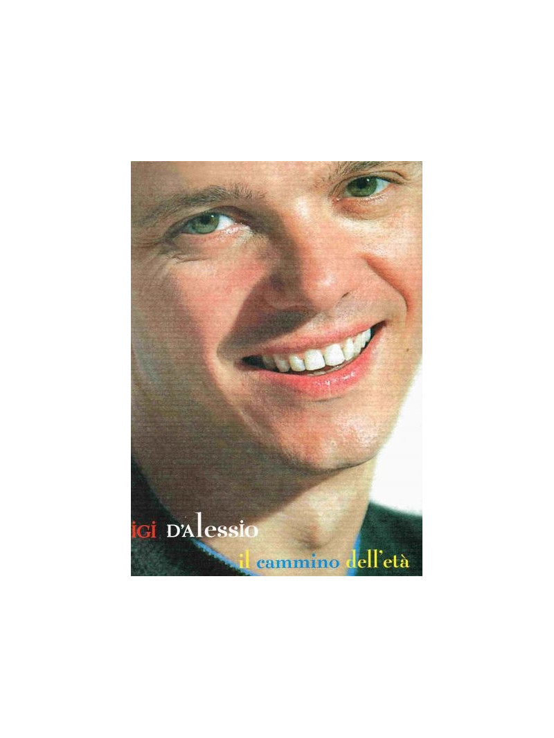 Gigi D'Alessio - Il cammino dell'età