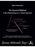 The General Method: A New Methodology For A Tighter Big Band