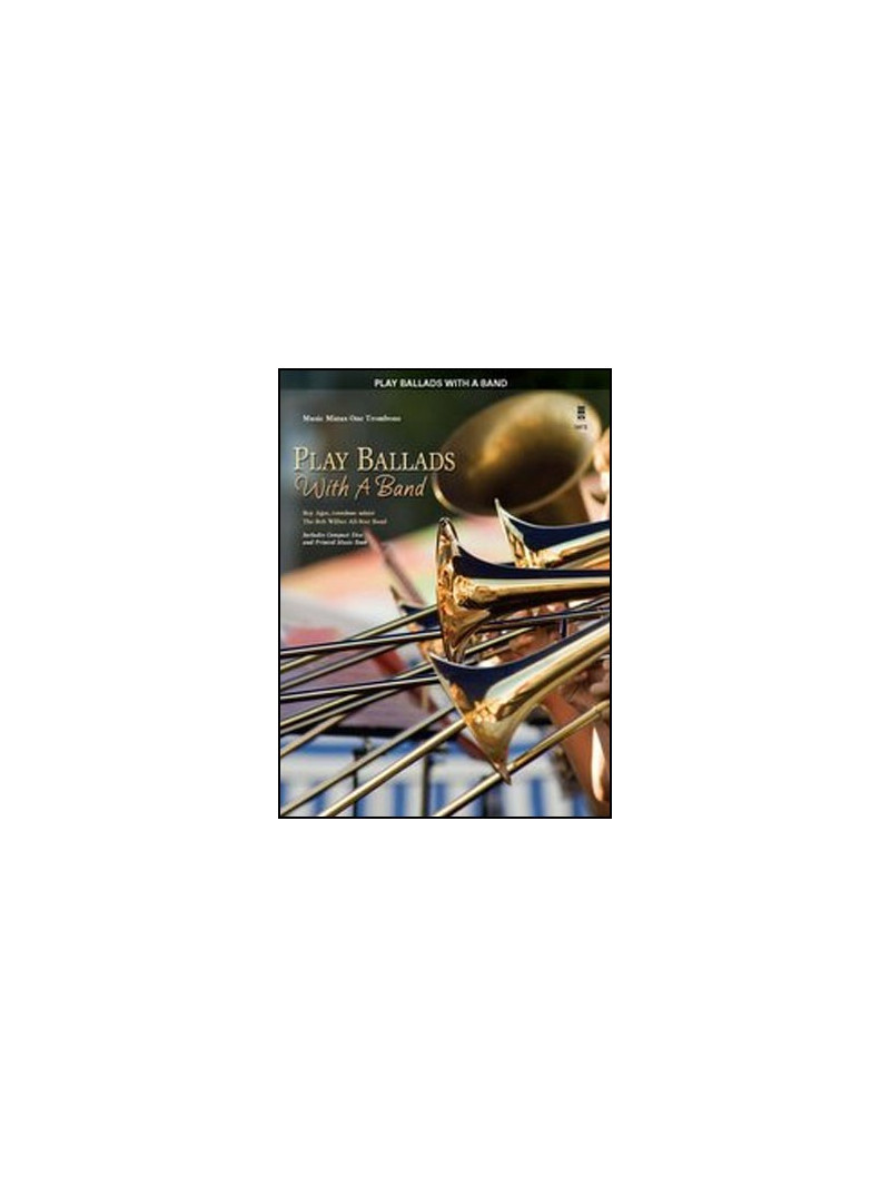 Play Ballads with a Band - Minus Trombone (book/CD)