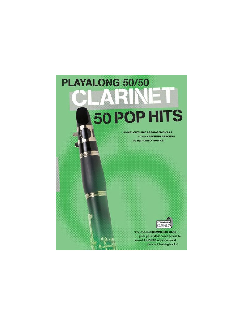 Playalong 50/50: Clarinet - 50 Pop Hits (book/Download Card)
