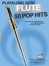 Playalong 50/50 Flute - 50 Pop Hits (book/Download Card)
