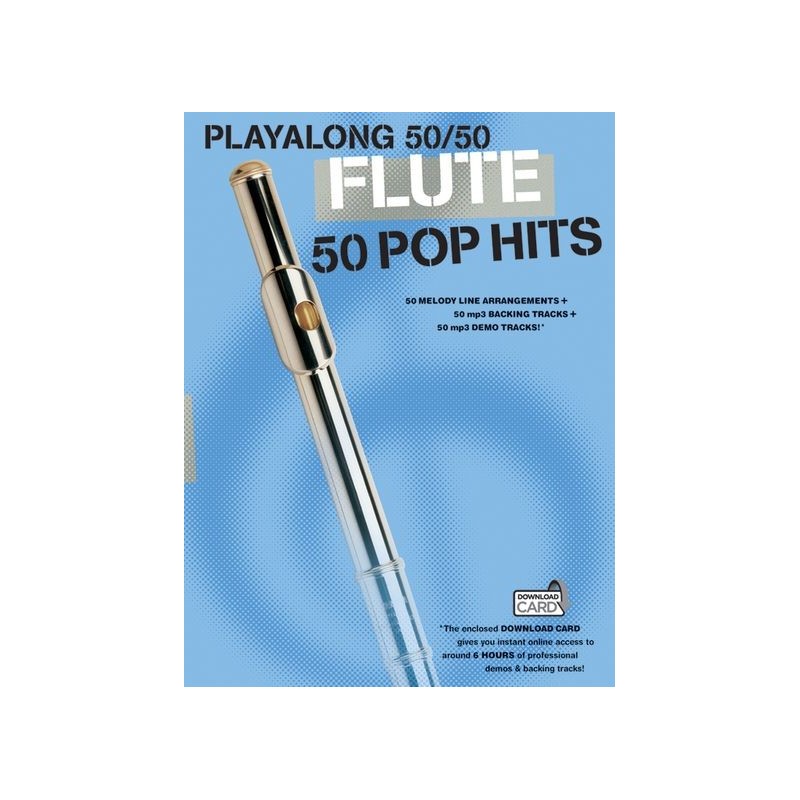 Playalong 50/50: Flute - 50 Pop Hits (book/Download Card)