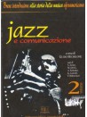 Jazz e comunicazione Volume 2