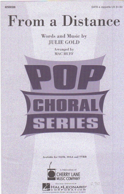 From a Distance (Choral SATB a Cappella)