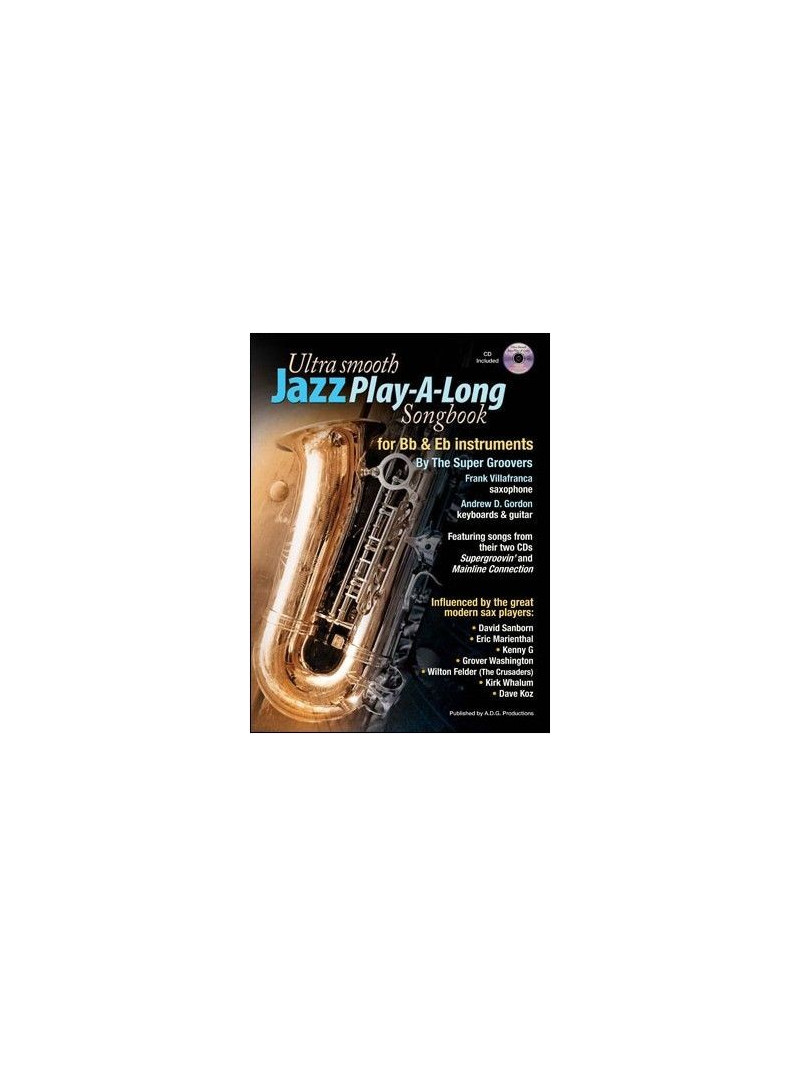 Ultra Smooth Jazz Play-A-Long Songbook for Bb & Eb Instruments (book/CD)