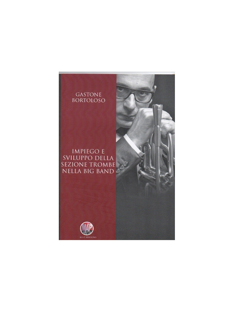Impiego e sviluppo della sezione trombe nella big band (libro/CD)